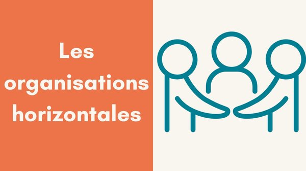 Les organisations horizontales